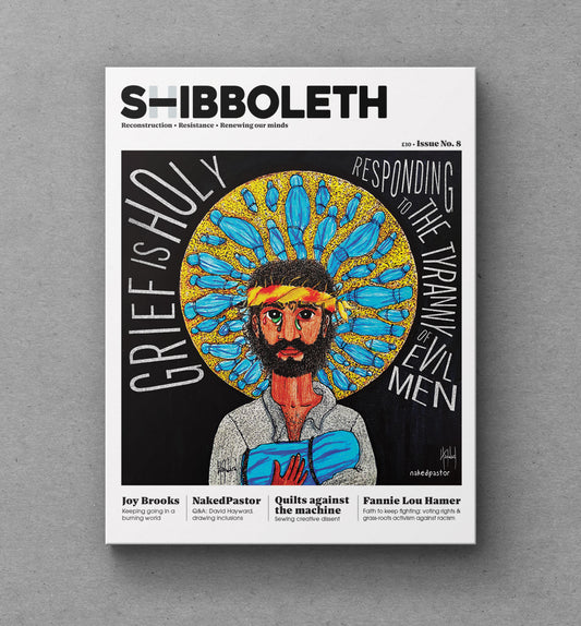 Issue 08: Grief is holy